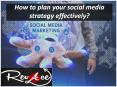 How to plan your social media strategy effectively? PowerPoint PPT Presentation