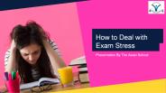 How to Deal with Exam Stress