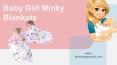 Baby Girl Minky Blankets PowerPoint PPT Presentation