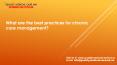 What are the best practices for chronic care management? PowerPoint PPT Presentation