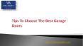 Tips To Choose The Best Garage Doors PowerPoint PPT Presentation