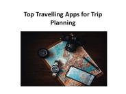 Top Travelling Apps for Trip Planning