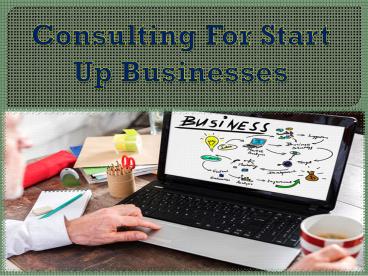 Consulting For Start Up Businesses (1)