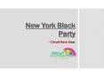 New York Black Party PowerPoint PPT Presentation
