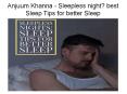 Anjuum Khanna- Sleepless night? best Sleep Tips for better Sleep (1) PowerPoint PPT Presentation