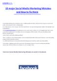 10 major Social Media Marketing Mistakes and How to fix them PowerPoint PPT Presentation