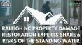 Raleigh NC Property Damage Restoration Experts Share 6 Risks Of The Standing Water PowerPoint PPT Presentation