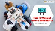 How To Manage Math Assignments
