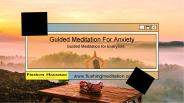 Guided Meditation For Anxiety