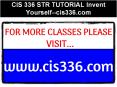 CIS 336 STR TUTORIAL Invent Yourself--cis336.com PowerPoint PPT Presentation