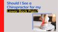 Should you see a chiropractor for low back pain PowerPoint PPT Presentation