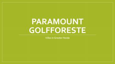 Villas in Greater Noida - Paramount Golfforeste