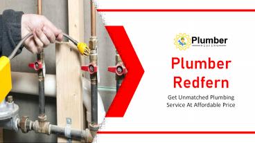 Get The Best and Unmatched Plumber in Redfern
