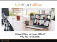 Virtual Office or Home Office? Why You Need Both! PowerPoint PPT Presentation