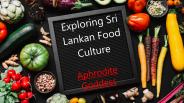 Exploring Sri Lankan Food Culture