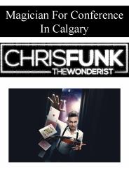 Magician For Conference In Calgary