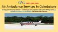 Air ambulance services in Coimbatore PowerPoint PPT Presentation