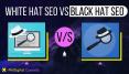 White Hat SEO vs Black Hat SEO - Definitions & Differences PowerPoint PPT Presentation