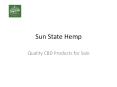 Pure CBD Vitamins in UK | Sun State Hemp PowerPoint PPT Presentation