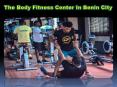 The Body Fitness Center In Benin City PowerPoint PPT Presentation