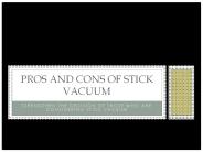 Pros and Cons of Stick Vacuum