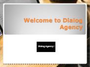 Welcome to Dialog Agency
