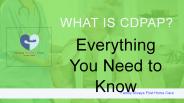Get the Needful Information About CDPAP Program