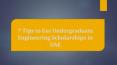 7 Tips to Get Undergraduate Engineering Scholarships in UAE PowerPoint PPT Presentation