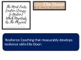 Resilience Coaching that measurably develops resilience skills-Elle Dixon PowerPoint PPT Presentation