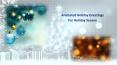 Animated Holiday Greetings For Holiday Season PowerPoint PPT Presentation