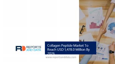 Collagen Peptide  market should experience the strongest growth
