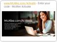 www.McAfee.com/Activate - Enter your code - McAfee Activate (1) PowerPoint PPT Presentation