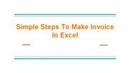 Simple Steps To Make Invoice In Excel