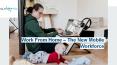 Work From Home – The New Mobile Workforce PowerPoint PPT Presentation