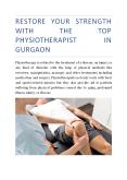 Restore Your Strength with the Top Physiotherapist in Gurgaon PowerPoint PPT Presentation