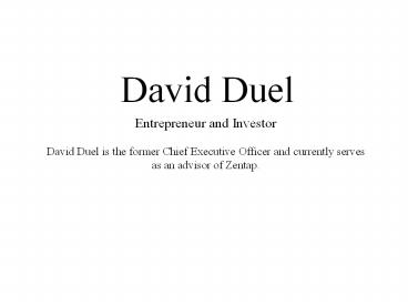 David Duel: Renowned Serial Entrepreneur