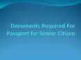 Best Way To Apply Indian Senior Citizen Passport PowerPoint PPT Presentation