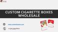 Custom cigarette boxes wholesale With free Shipping in Texas,USA PowerPoint PPT Presentation