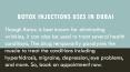 Botox Injections uses in Dubai (1) PowerPoint PPT Presentation