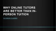 Benefits of Online Tuition | S.K Singh Classes