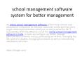 school management software system for better management PowerPoint PPT Presentation