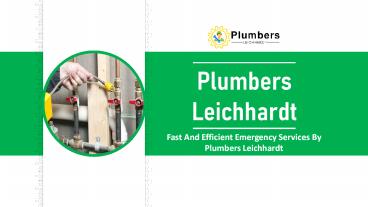 Fast And Efficient Emergency Service By Plumbers Leichhardt