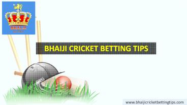 Big Bash League Betting Tips by Bhaiji PPT