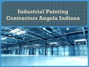 Industrial Painting Contractors Angola Indiana