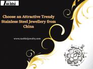 Best Attractive Trendy Stainless Steel Jewellery from China