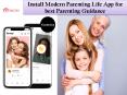 Install Modern Parenting Life App for best Parenting Guidance PowerPoint PPT Presentation