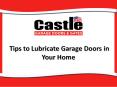 Tips to Lubricate Garage Doors in Your Home PowerPoint PPT Presentation