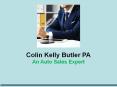 Colin Kelly Butler PA - An Auto Sales Expert PowerPoint PPT Presentation