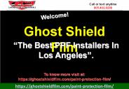 PPF Installer in Ventura County-GhostShieldFilm
