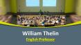William Thelin - English Professor PowerPoint PPT Presentation
